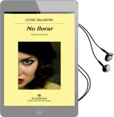 Descargar AudioLibro No Llorar de Lydie Salvayre año 2015