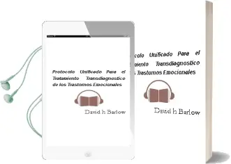 Descargar AudioLibro Protocolo Unificado para el Tratamiento Transdiagnóstico de los Trastornos Emocionales de David H. Barlow año 2015