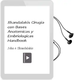 Descargar AudioLibro Skandalakis Cirugia con Bases Anatomicas y Embriologicas (Handbook) de John E. Skandalakis año 2015