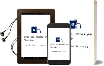 Descargar AudioLibro Todo un Mundo por Descubrir de Elizabeth Fodor año 2015