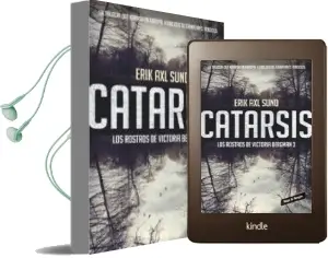 Descargar AudioLibro Catarsis (Los Rostros de Victoria Bergman 3) de Erik Axl Sund año 2016