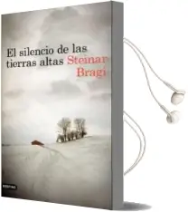 Descargar AudioLibro El Silencio de las Tierras Altas de Steinar Bragi año 2016