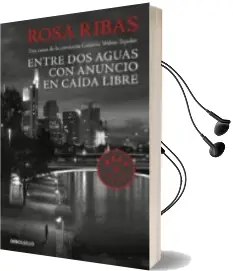 Descargar AudioLibro Entre Aguas/ con Anuncio/ en Caida Libre de Rosa Ribas año 2016