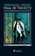 AudioLibro Final de Trayecto de Emmanuel Grand