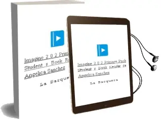 Descargar AudioLibro Imagine 2.0, 2. Primary. Pack. Student\'S Book + Reader  de Angélica Sánchez De La Barquera año 2016