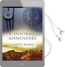 Descargar AudioLibro L Informe Ahnenerbe (Cat) de Santi Baro año 2016