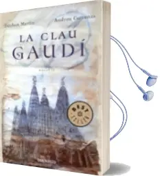 Descargar AudioLibro La Clau Gaudi de Andreu Carranza año 2016