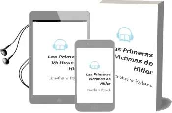Descargar AudioLibro Las Primeras Víctimas de Hitler de Timothy W. Ryback año 2016
