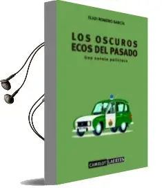 Descargar AudioLibro Los Oscuros Ecos del Pasado de Eladi Romero Garcia año 2016
