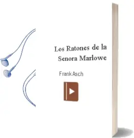Descargar AudioLibro Los Ratones de la Señora Marlowe de Frank Asch año 2016
