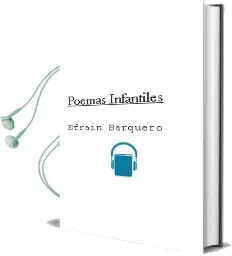 Descargar AudioLibro Poemas Infantiles de Efraín Barquero año 2016