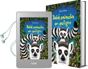 Descargar AudioLibro Bebés Animales en Peligro de Donald Grant año 2016
