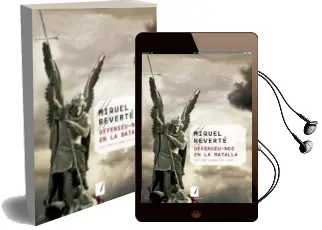 Descargar AudioLibro Defenseu-Nos en la Batalla de Miquel Reverte I Aguilar año 2016