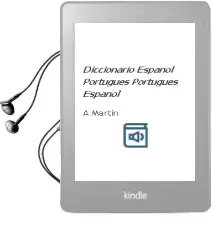 Descargar AudioLibro Diccionario Español Portugués - Portugués Español de Á. Martín año 2016