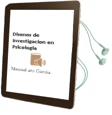 Descargar AudioLibro Diseños de Investigación en Psicología de Manuel Ato García año 2016