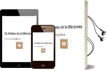 Descargar AudioLibro El Aleteo de la Mariposa de Inma Aguilera año 2016