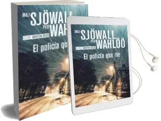 Descargar AudioLibro El Policia que rie de Maj Sjöwall año 2016