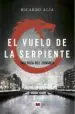 AudioLibro El Vuelo de la Serpiente 2 (Trilogia del Zodiaco) de Ricardo Alia