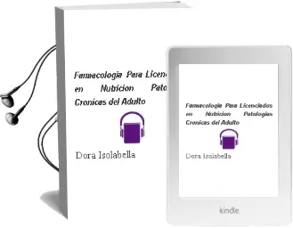 Descargar AudioLibro Farmacologia para Licenciados en Nutricion - Patologias Cronicas del Adulto de Dora Isolabella año 2016