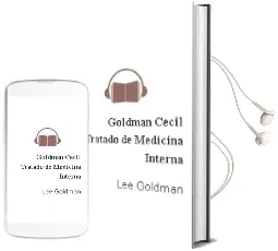 Descargar AudioLibro Goldman-Cecil Tratado de Medicina Interna de Lee Goldman año 2016