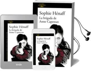 Descargar AudioLibro La Brigada de Anne Capestan de Sophie Henaff año 2016