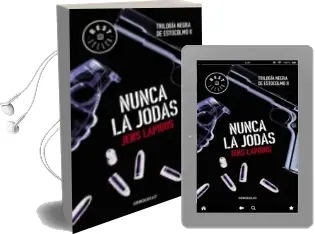 Descargar AudioLibro Nunca la Jodas (Trilogia Negra de Estocolmo ii) de Jens Lapidus año 2016