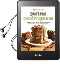 Descargar AudioLibro Postres Crudiveganos de Emily Von Euw año 2016
