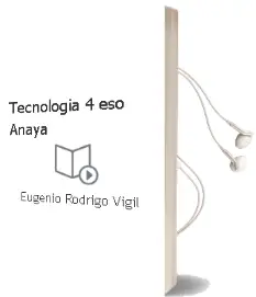 Descargar AudioLibro Tecnología 4. Eso. Anaya de Eugenio Rodrigo Vigil año 2016