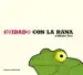 AudioLibro Cuidado con la Rana de William Bee