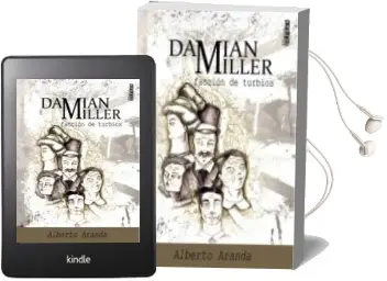 Descargar AudioLibro Damian Miller: Faccion de Turbios de Alberto Aranda De La Gala año 2016