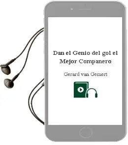 Descargar AudioLibro Dan, el Genio del Gol. el Mejor Compañero de Gerard Van Gemert año 2016
