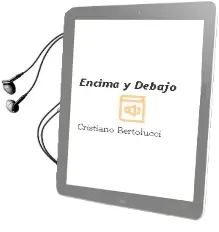 Descargar AudioLibro Encima y Debajo de Cristiano Bertolucci año 2016