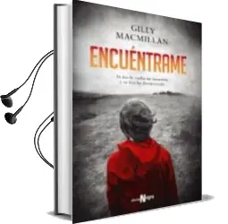 Descargar AudioLibro Encuéntrame de Gilly Macmillan año 2016