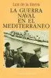 AudioLibro La Guerra Naval en el Mediterráneo de Luis De La Sierra