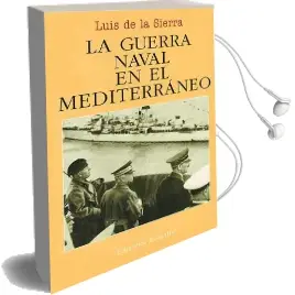 Descargar AudioLibro La Guerra Naval en el Mediterráneo de Luis De La Sierra año 2016
