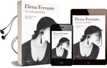 Descargar AudioLibro La Niña Perdida (Dos Mujeres 4) de Elena Ferrante año 2016