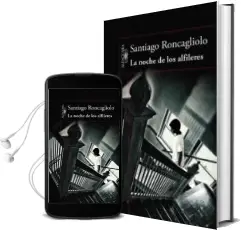 Descargar AudioLibro La Noche de los Alfileres de Santiago Roncagliolo año 2016
