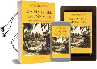 Descargar AudioLibro Los Viajes del Capitán Voss de John Claus Voss año 2016