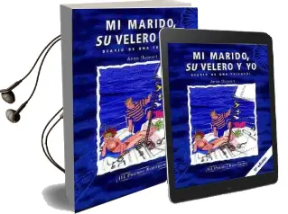 Descargar AudioLibro Mi Marido, su Velero y yo de Anna Lleonart año 2016