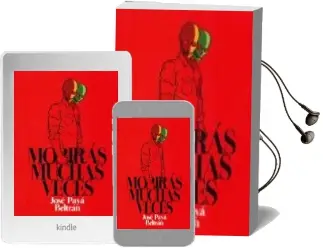 Descargar AudioLibro Moriras Muchas Veces de Jose Paya Beltran año 2016