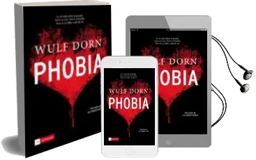 Descargar AudioLibro Phobia de Wulf Dorn año 2016