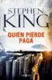 AudioLibro Quien Pierde Paga de Stephen King