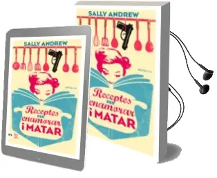 Descargar AudioLibro Receptes per Enamorar i Matar de Sally Andrew año 2016