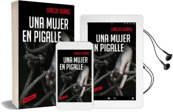 Descargar AudioLibro Una Mujer en Pigalle de Carlos Suarez año 2016
