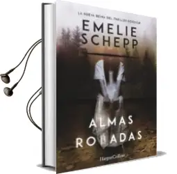 Descargar AudioLibro Almas Robadas de Emelie Schepp año 2016