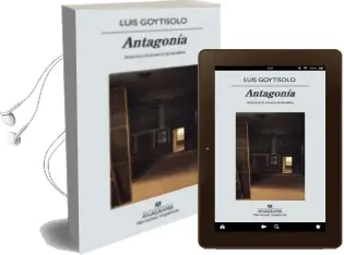 Descargar AudioLibro Antagonia de Luis Goytisolo año 2016