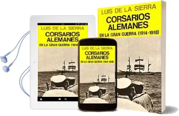 Descargar AudioLibro Corsarios Alemanes en la Gran Guerra (1914-1918) de Luis De La Sierra año 2016