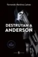 AudioLibro Destruyan a Anderson de Fernando Martinez Lainez