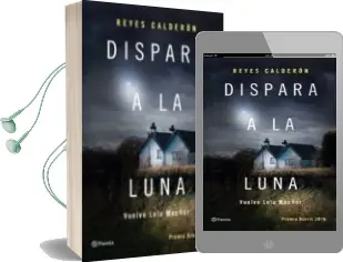 Descargar AudioLibro Dispara a la Luna de Reyes Calderon año 2016