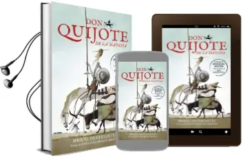 Descargar AudioLibro Don Quijote de la Mancha de Miguel De Cervantes Y Saavedra año 2016